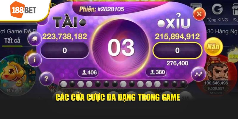 Các cửa cược đa dạng trong game