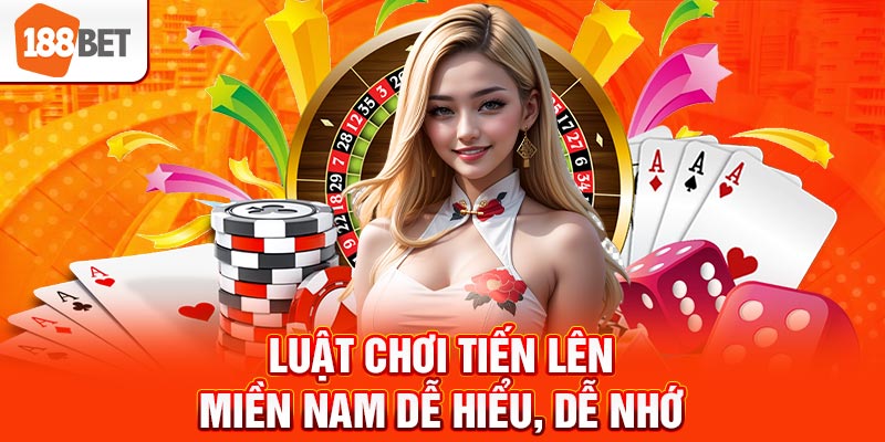 Luật chơi tiến lên miền nam dễ hiểu, dễ nhớ