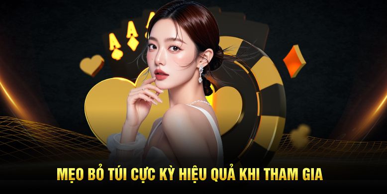 Mẹo bỏ túi cực kỳ hiệu quả khi tham gia