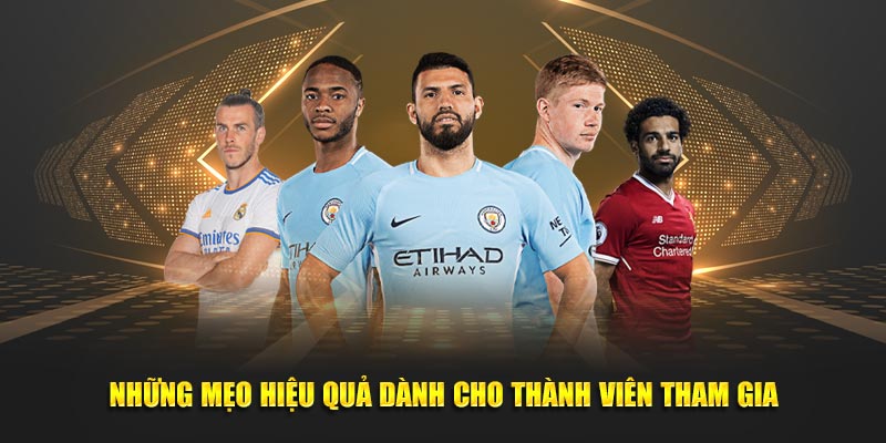 Những mẹo hiệu quả dành cho thành viên tham gia